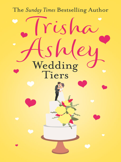 Title details for Wedding Tiers by Trisha Ashley - Wait list